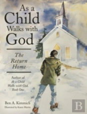 As A Child Walks With God