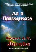 As A Consequence
