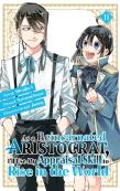 As A Reincarnated Aristocrat, I'Ll Use My Appraisal Skill To Rise In The World 11 (Manga)