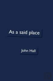 As A Said Place