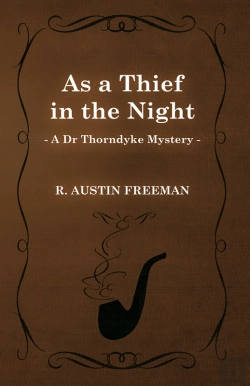 Bertrand.pt - As A Thief In The Night (A Dr Thorndyke Mystery)