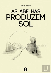 As Abelhas Produzem Sol