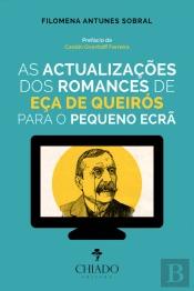 As Actualizações dos Romances de Eça de Queirós para o Pequeno Ecrã