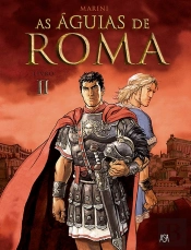 As Águias de Roma - Livro II