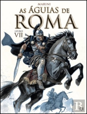As Águias de Roma - Livro VII