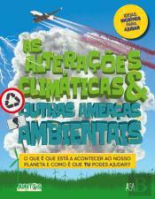 As Alterações Climáticas & Outras Ameaças Ambientais