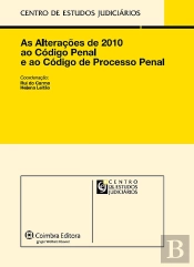 As Alterações de 2010 ao Código Penal e ao Código de Processo Penal