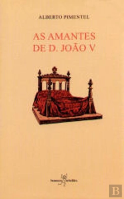 Bertrand.pt - As Amantes de D. João V