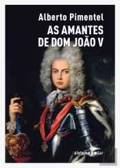 As Amantes de Dom João V