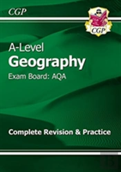 As And A-Level Geography: Aqa Complete Revision & Practice (With Online Edition): For The 2025 And 2026 Exams