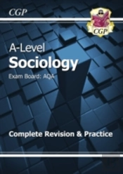 As And A-Level Sociology: Aqa Complete Revision & Practice (With Online Edition): For The 2025 And 2026 Exams