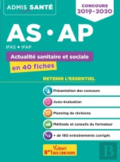 As/Ap ; 40 Thèmes Actualité Sanitaire Et Sociale Essentiel En 40 Fiches