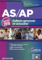 As/Ap ; Culture Générale Et Actualité ; Concours Et Examens (Édition 2010)