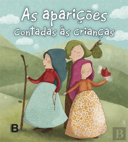 Bertrand.pt - As Aparições Contadas às Crianças