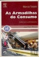 As Armadilhas Do Consumo