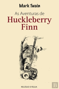 Bertrand.pt - As As Aventuras De Huckleberry Finn