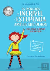 As Aventuras da Incrível e Estupenda Amélia Mil-Olhos