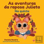 As Aventuras da Raposa Julieta na Quinta