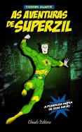 As Aventuras de Superzil