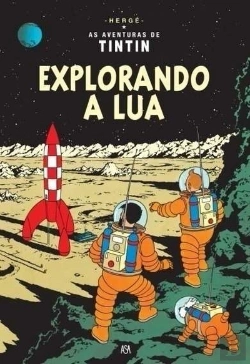 Bertrand.pt - As Aventuras de Tintin - Explorando a Lua