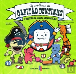 Bertrand.pt - As Aventuras do Capitão Dentinho