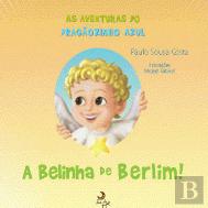 As Aventuras do Dragãozinho Azul  A Belinha de Berlim!