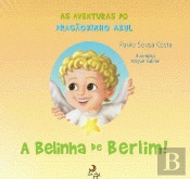 As Aventuras do Dragãozinho Azul  A Belinha de Berlim!