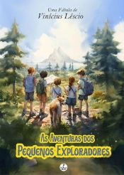 As Aventuras Dos Pequenos Exploradores