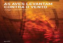 As Aves Levantam contra o Vento