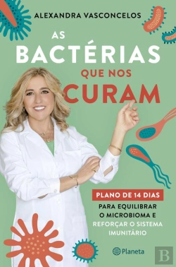 Bertrand.pt - As Bactérias Que Nos Curam