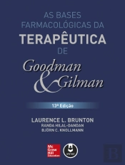 As Bases Farmacológicas da Terapêutica de Goodman & Gilman