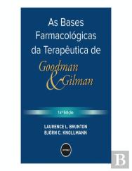 As Bases Farmacológicas da Terapêutica de Goodman & Gilman