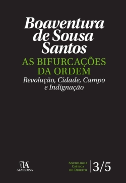 Bertrand.pt - As Bifurcações Da Ordem - Revolução, Cidade, Campo E Indignação