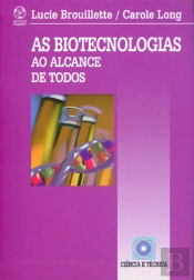 As Biotecnologias ao Alcance de Todos