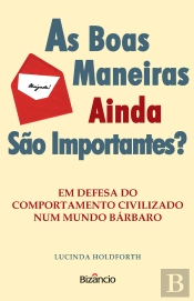 As Boas Maneiras Ainda São Importantes?