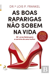 As Boas Raparigas Não Sobem na Vida