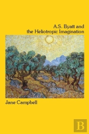 A.S. Byatt And The Heliotropic Imagination