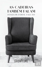 As cadeiras também falam