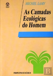 As Camadas Ecológicas do Homem