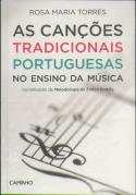 As Canções Tradicionais Portuguesas no Ensino da Música 