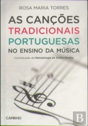 As Canções Tradicionais Portuguesas no Ensino da Música 