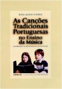As Canções Tradicionais Portuguesas no Ensino da Música