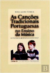 As Canções Tradicionais Portuguesas no Ensino da Música