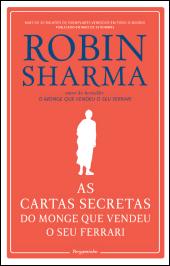 As Cartas Secretas do Monge que Vendeu o Seu Ferrari