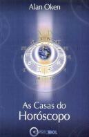 As Casas do Horóscopo