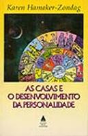 As Casas e o Desenvolvimento da Personalidade