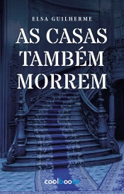 As casas também morrem