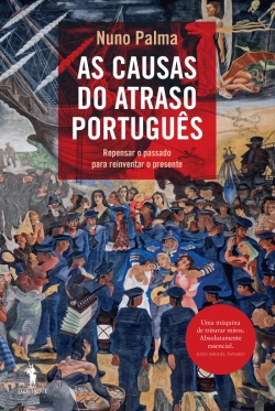 Bertrand.pt - As Causas do Atraso Português