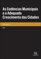 As Cedências Municipais e o Adequado Crescimento das Cidades
