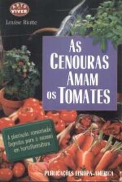 Bertrand.pt - As Cenouras Amam os Tomates